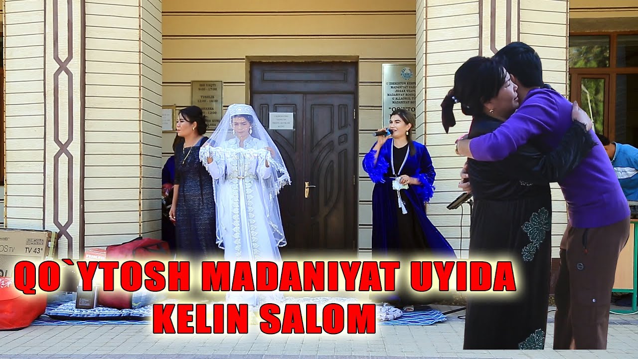 KELIN SALOM QO`YTOSH MADANIYAT UYIDA JIZZAX G`ALLAOROL
