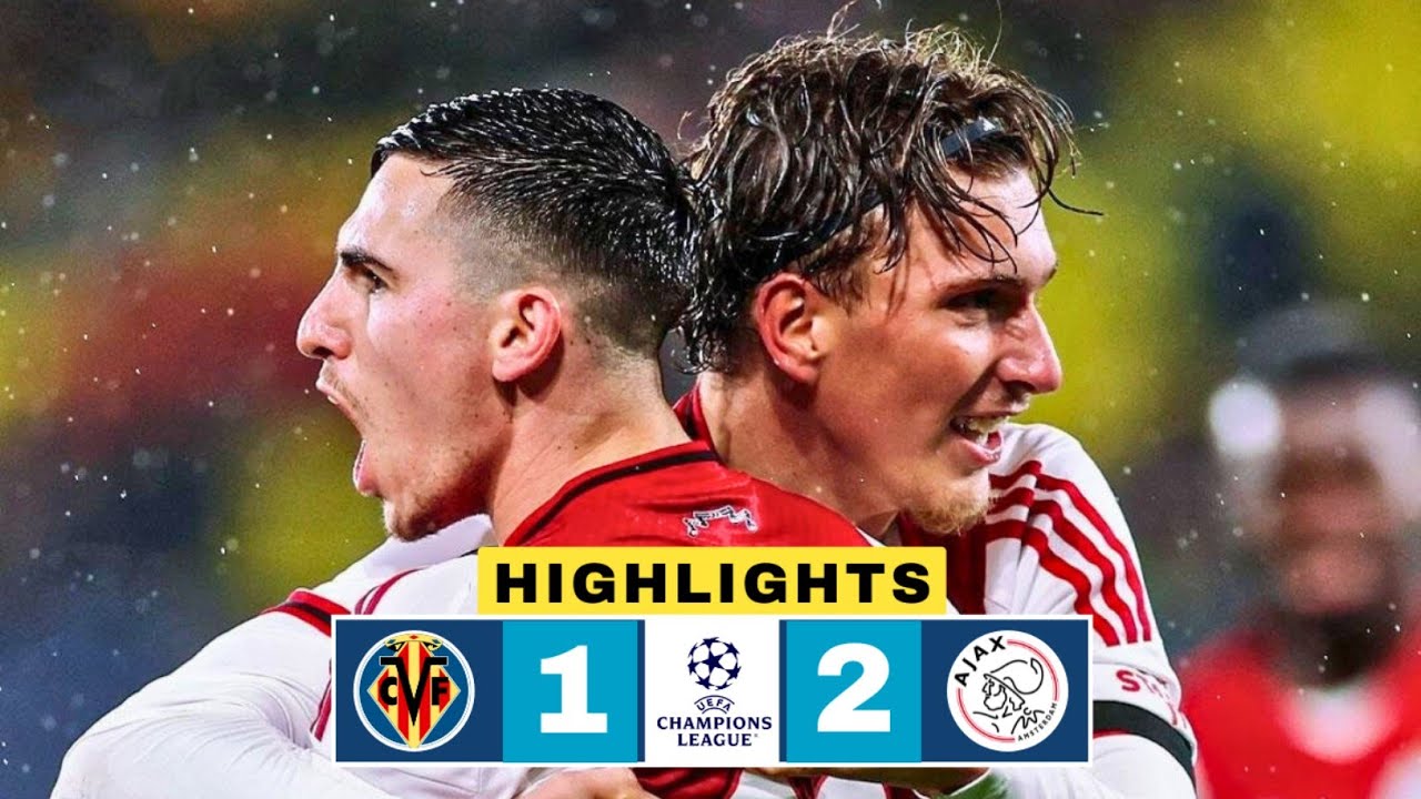Villarreal vs Ajax 1-2 Highlights | Oscar Gloukh Freekick | UCL 2025-26 | Oliver Edvardsen Goal