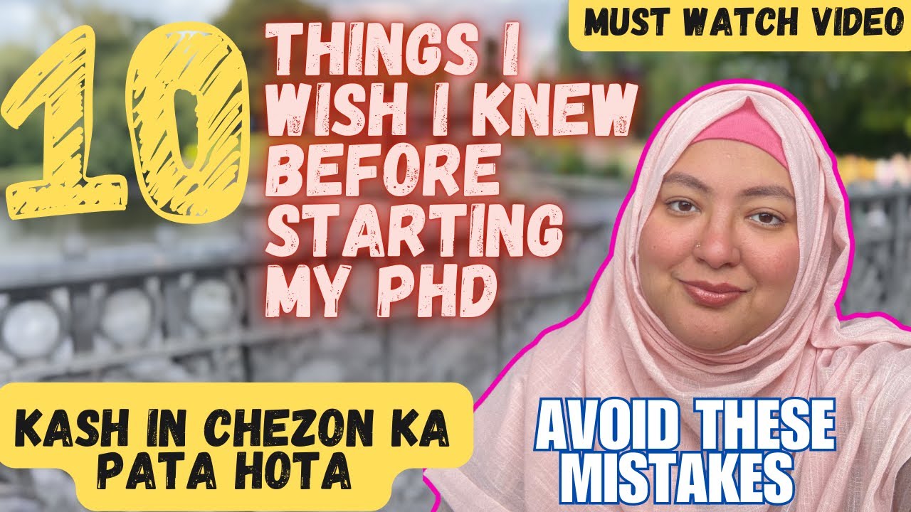 10 Things I Wish I Knew before Starting PhD | Complete Guide | 4 Years of PhD Experience #uk #phd