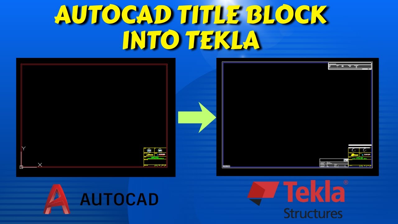 Importing a Title Block from AutoCAD into a Tekla drawing