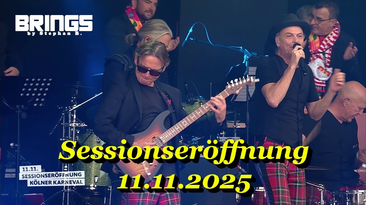 Brings - Sessionseröffnung Kölner Karneval 11.11.2025