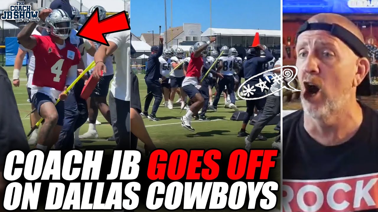 Coach JB GOES OFF On Dak Prescott & Cowboys' WARM UP In Training Camp!