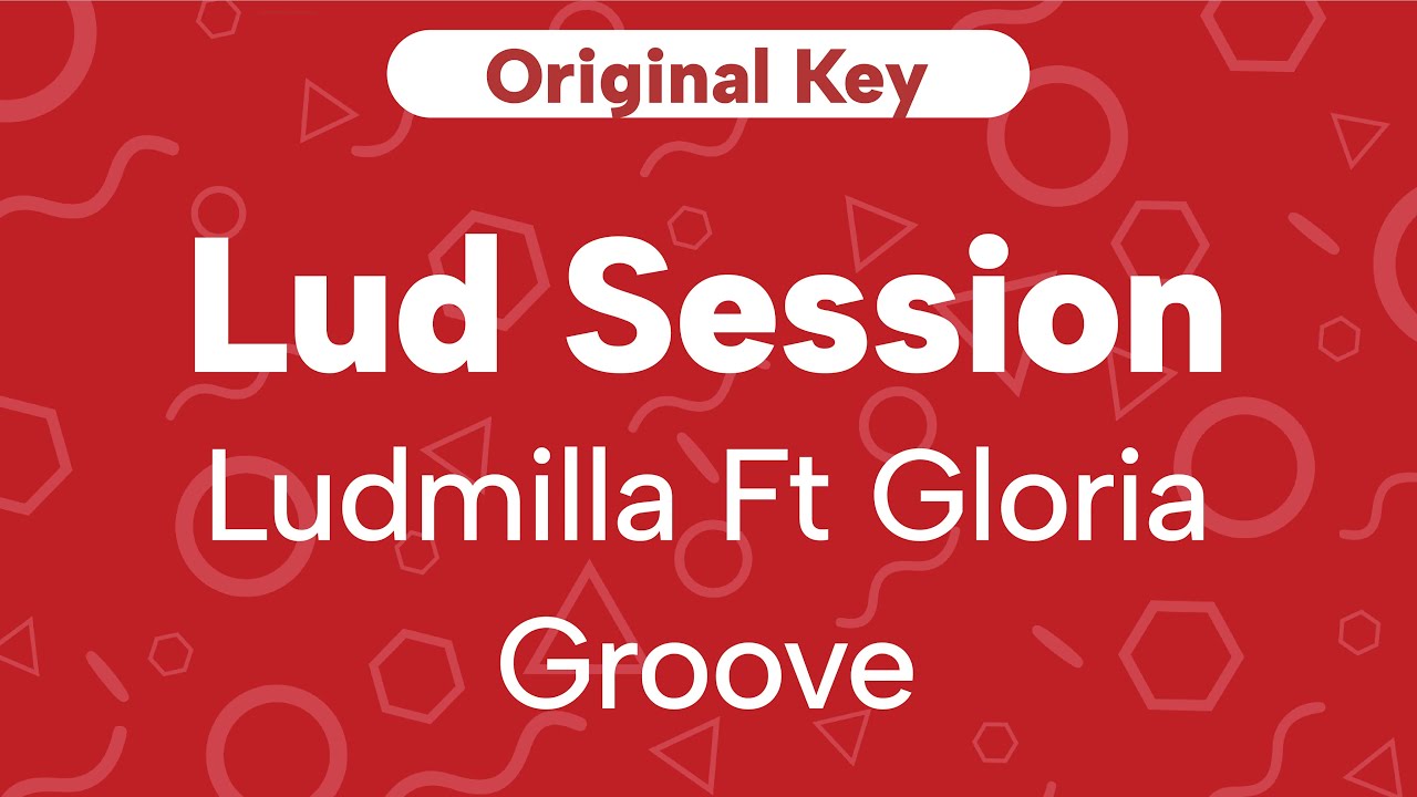 Karaoke Lud Session - Ludmilla feat. Gloria Groove | Original Key (Cover)