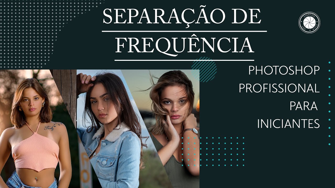Curso de Photoshop profissional para Iniciantes - Separação de frequência