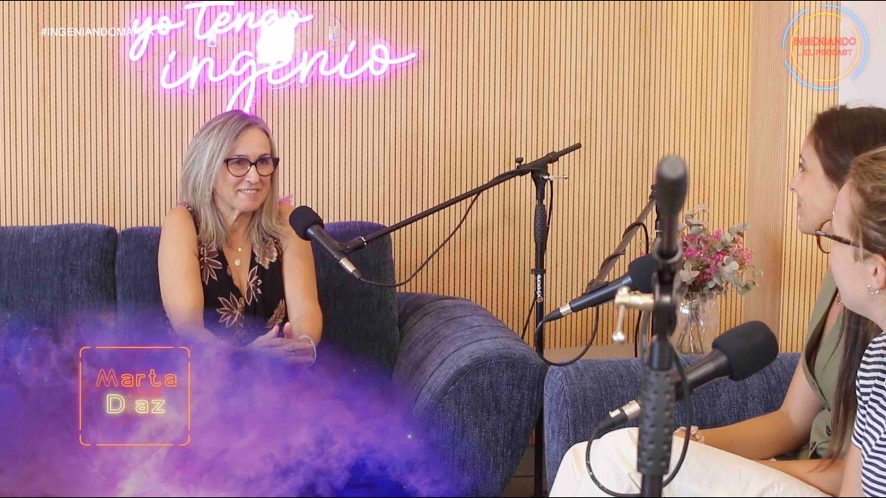 INGENIANDO, el podcast de los ingenieros y las ingenieras industriales, hoy con Marta Díaz
