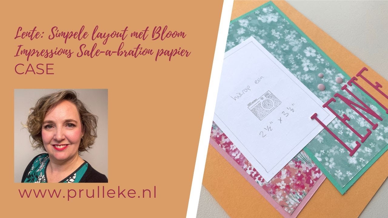 Lente: Simpele layout met Bloom Impressions Sale-a-bration papier CASE