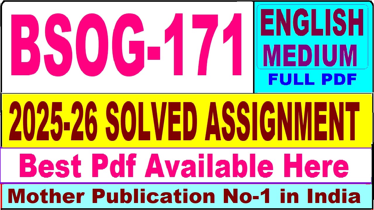 BSOG 171 solved assignment 2025-26 || bsog 171 solved assignment 2026 in English || ignou bsog171