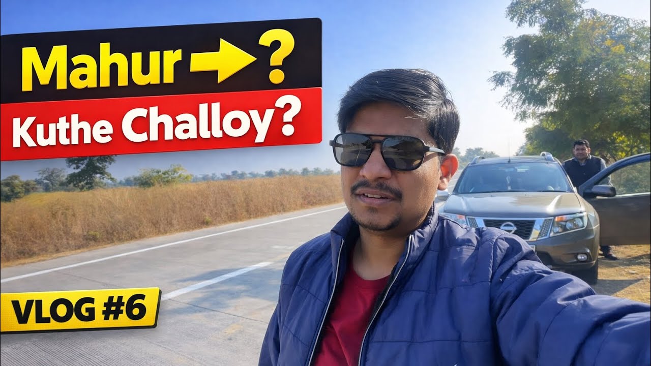 EP06 ❤️ Mahur To ? Road Trip 🚙 | Marathi Travel Vlog | Sade Teen Shaktipith Yatra