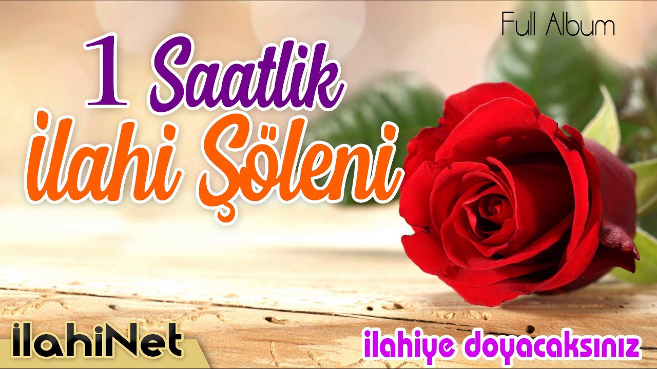 1 Saatlik İlahi Şöleni 💕 En Meşhur ilahiciler 💖 Full Album 🌸 İlahiNet