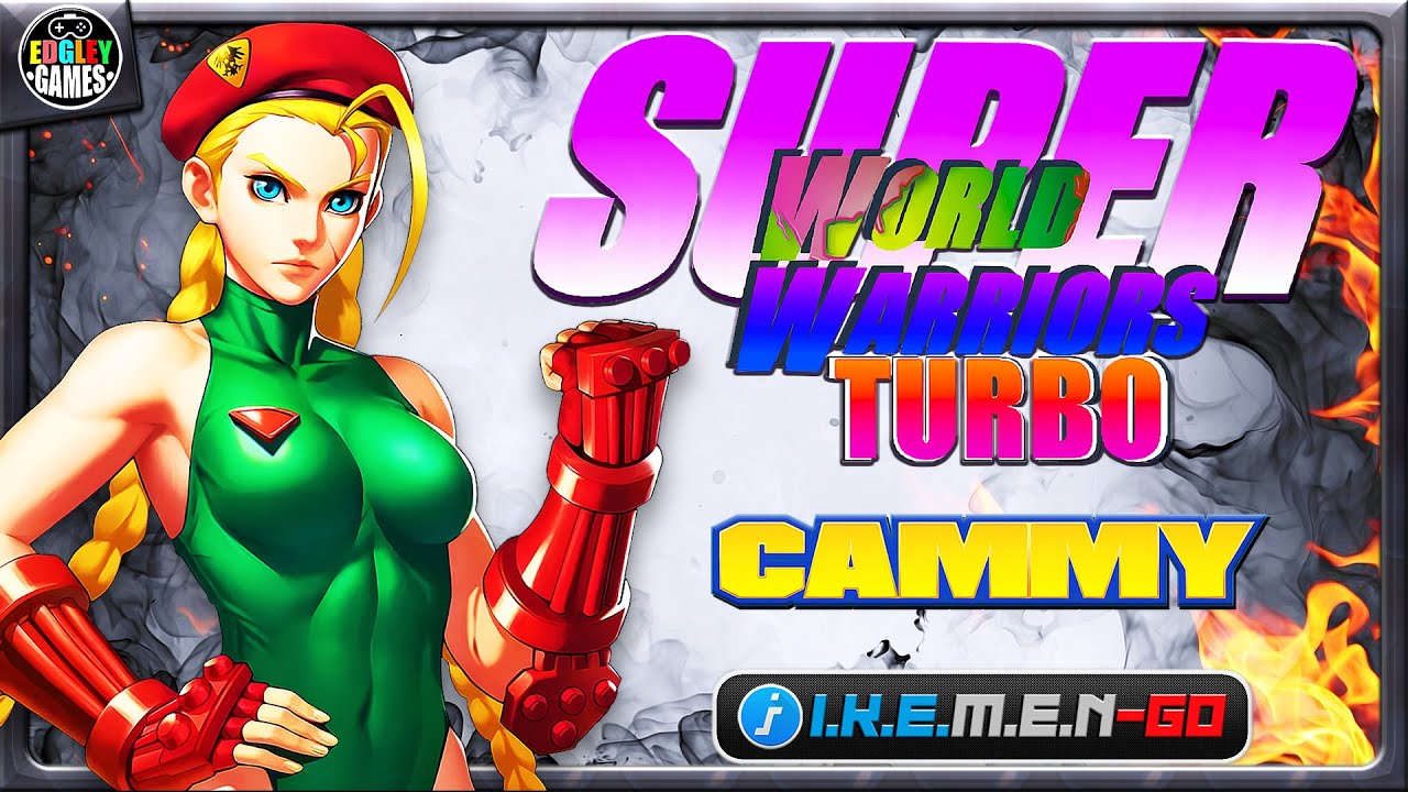 Super World Warriors Turbo (2023) - Gameplay with Cammy (I.K.E.M.E.N-GO)
