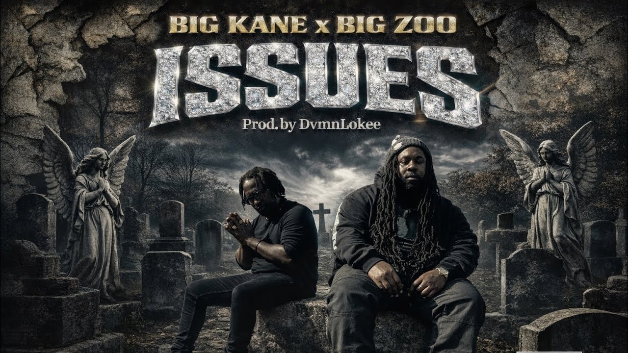 Big Kane x Big Zoo – Issues (Official Music Video) | Dir. by DvmnLokee