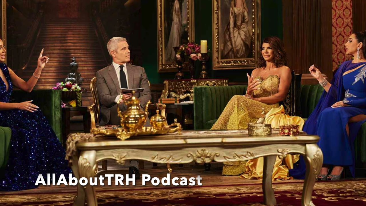 AllAboutTRH Podcast: Season 13 RHONJ Reunion Spoilers