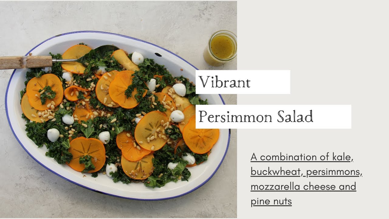 Fun, Vibrant and Delicious Persimmon Salad.