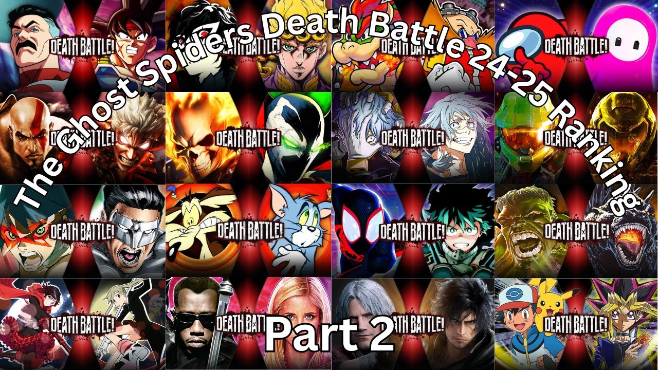 Ghost Spiders Death Battle 24-25 Ranking Part 2