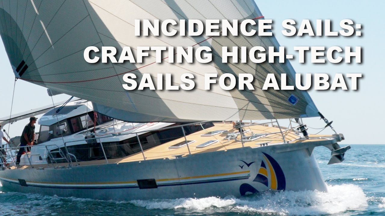 Crafting High-Tech Sails for Alubat: Inside the Incidence Sails Loft