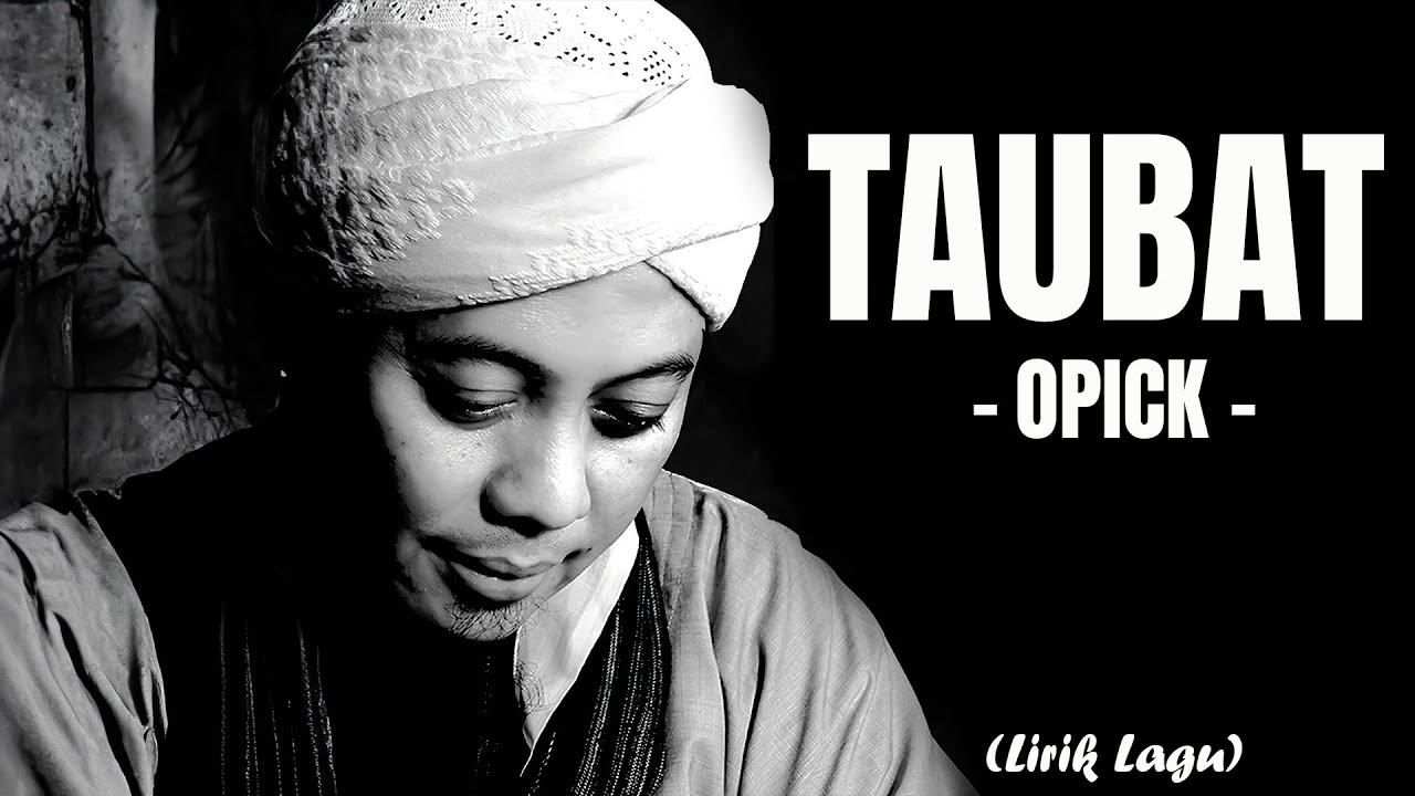 Taubat - Opick || LIRIK
