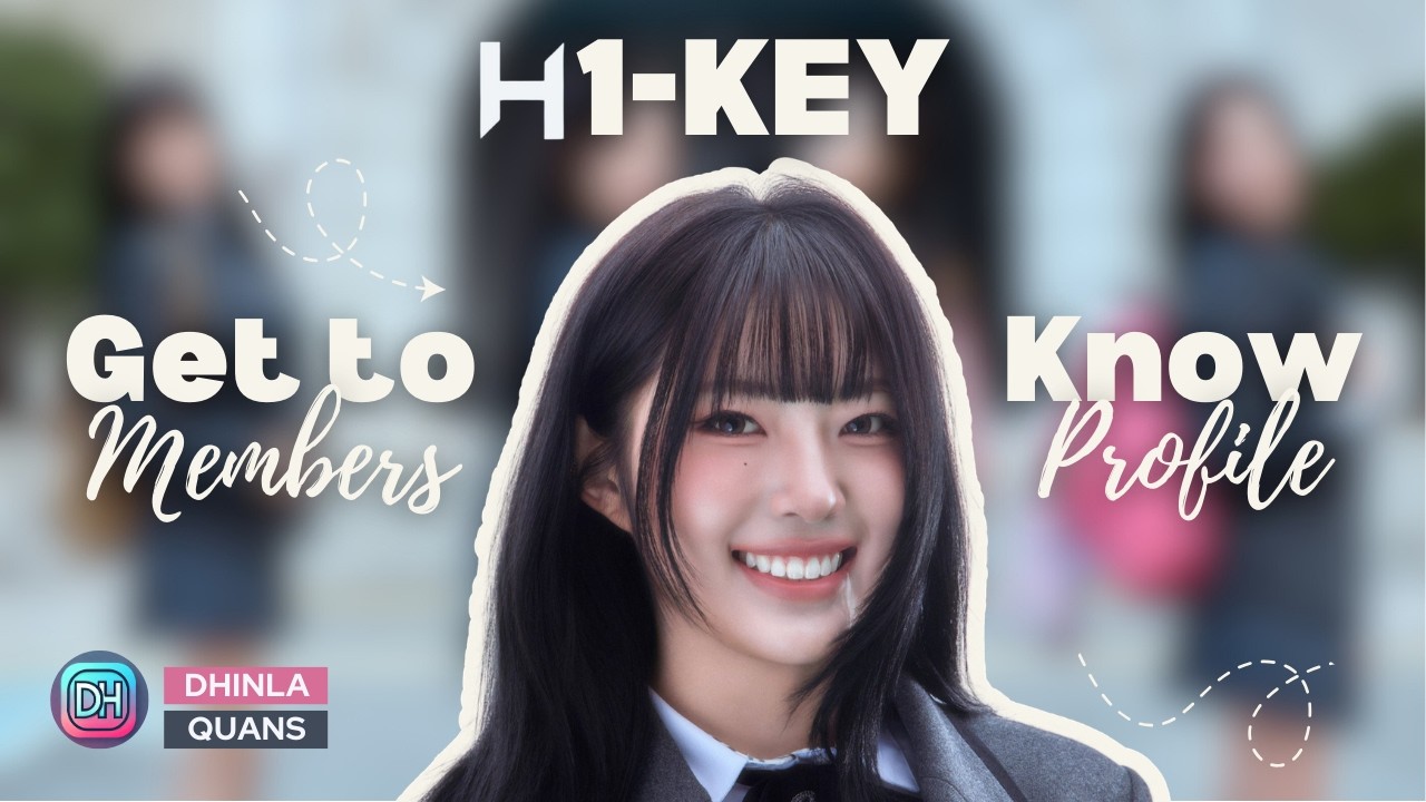H1-KEY (하이키) MEMBERS PROFILE & FACTS [GET TO KNOW K-POP GIRL GROUP]