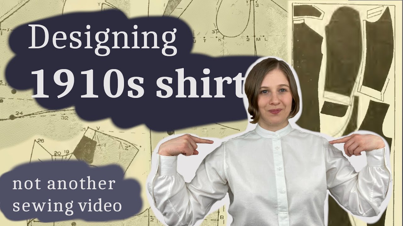 Making edwardian shirt for historical reenactment. Designing historically accurate recreation 1910s