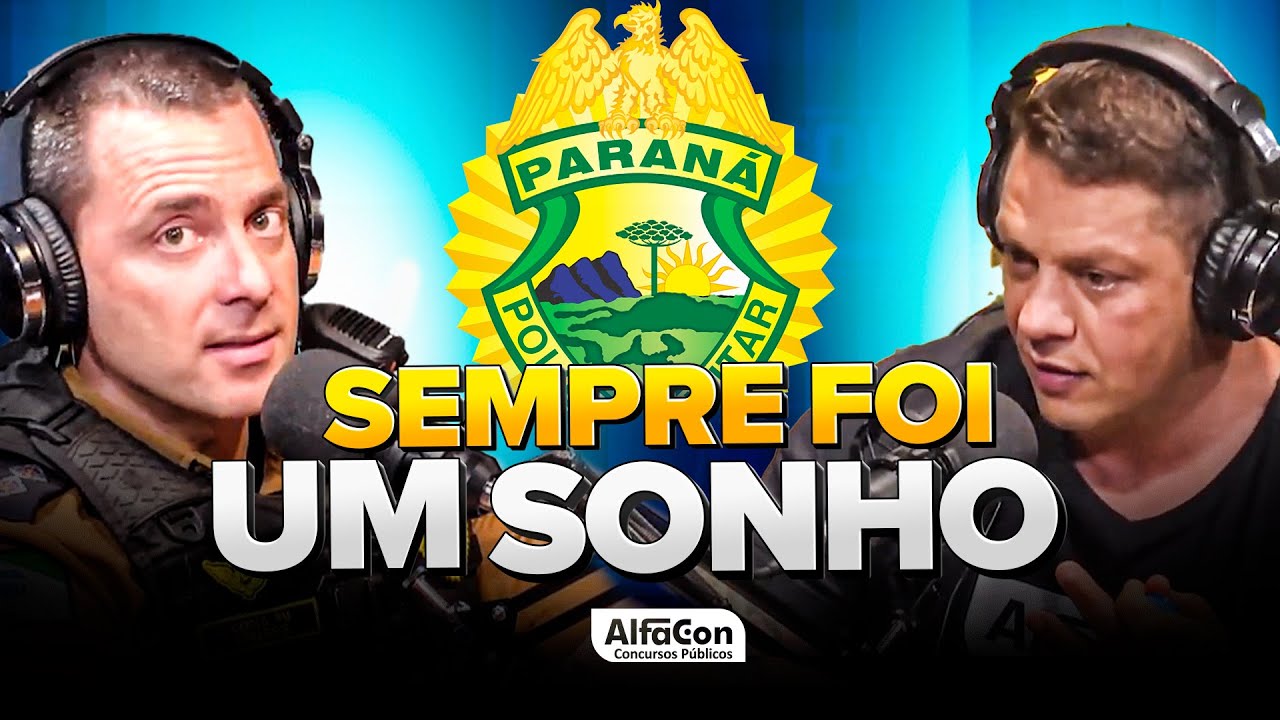 COMO ENTRAR NA POLÍCIA MILITAR DO PARANÁ #cortespodcast - AlfaCon
