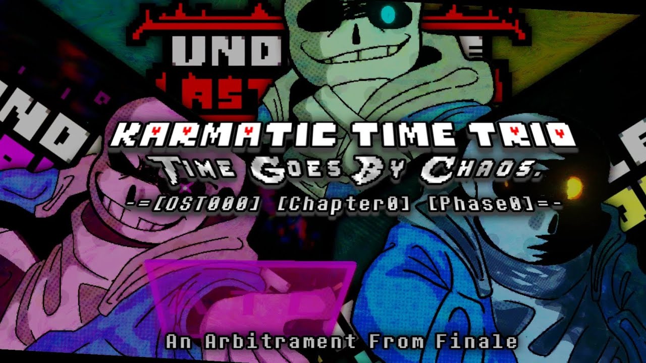 Karmatic Time Trio: Time Goes By Chaos [Chapter 2] OST: 015 [Phase 1] - An Arbitrament From Finale
