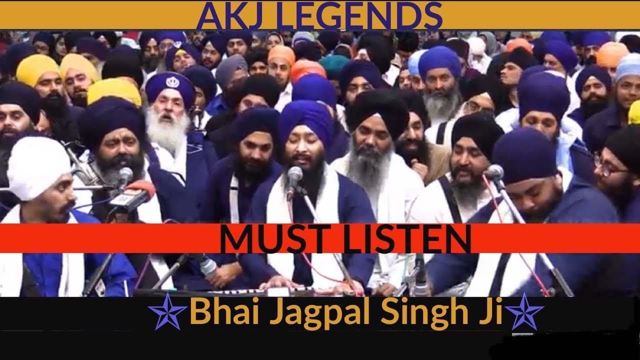 AKJ Legends Waheguru Simran Moments Bhai Jagpal Singh ji