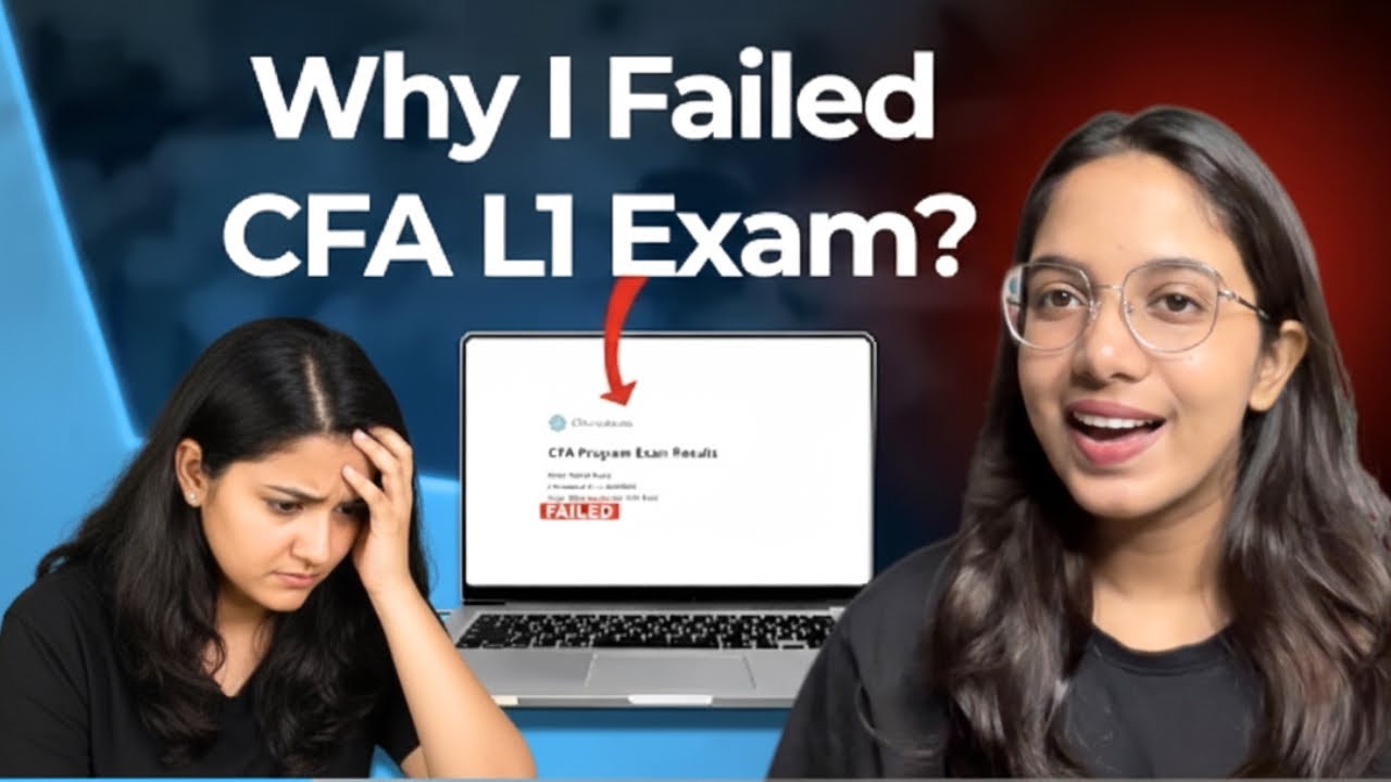Reasons Why I Failed My CFA L1 Exam | Mistakes To Avoid While Preparing | CFA Level 1 Exam | 
