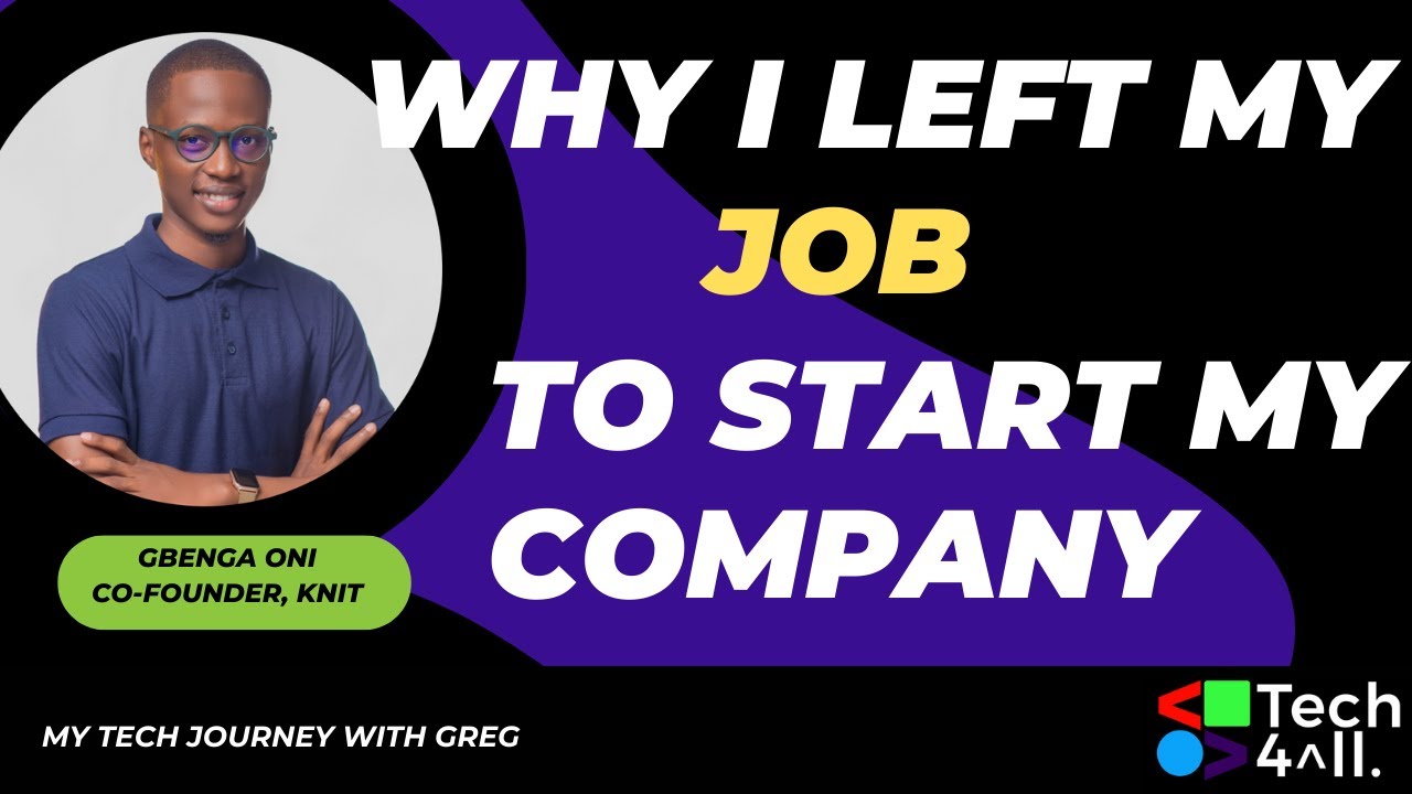 #Mytechjourney: Why I left my job to start my company!