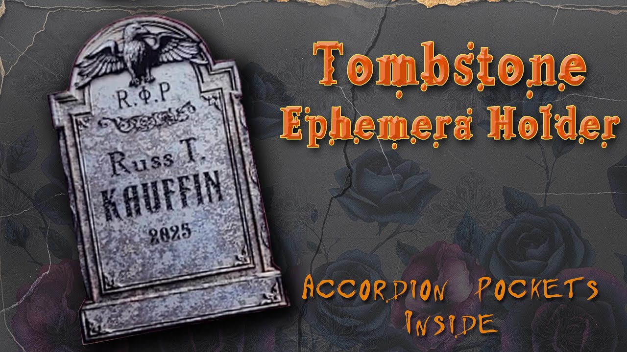 Halloween 2025 Junk Journal Tombstone Ephemera Holder