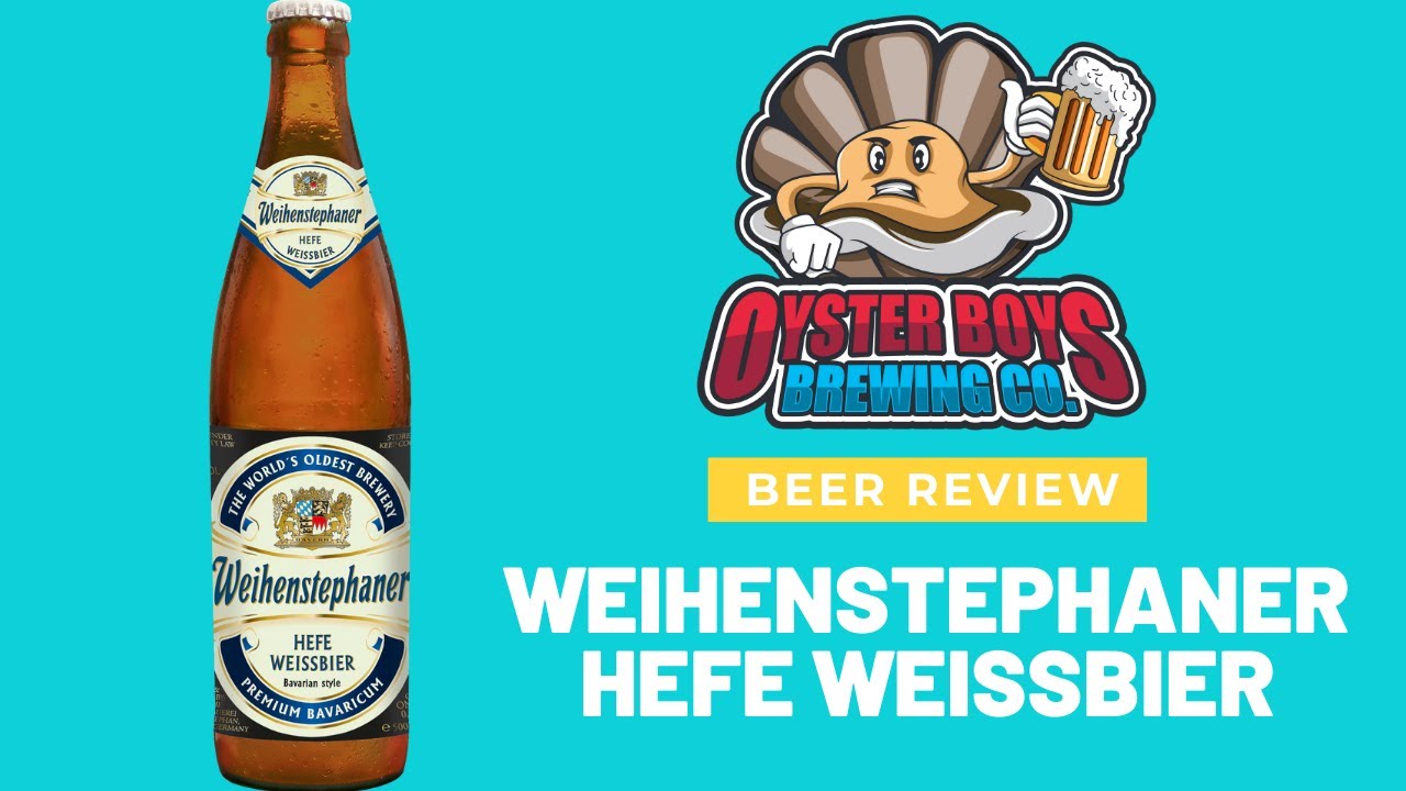 Weihenstephaner Hefe Weissbier - Beer review time - German Wheat Beer Review