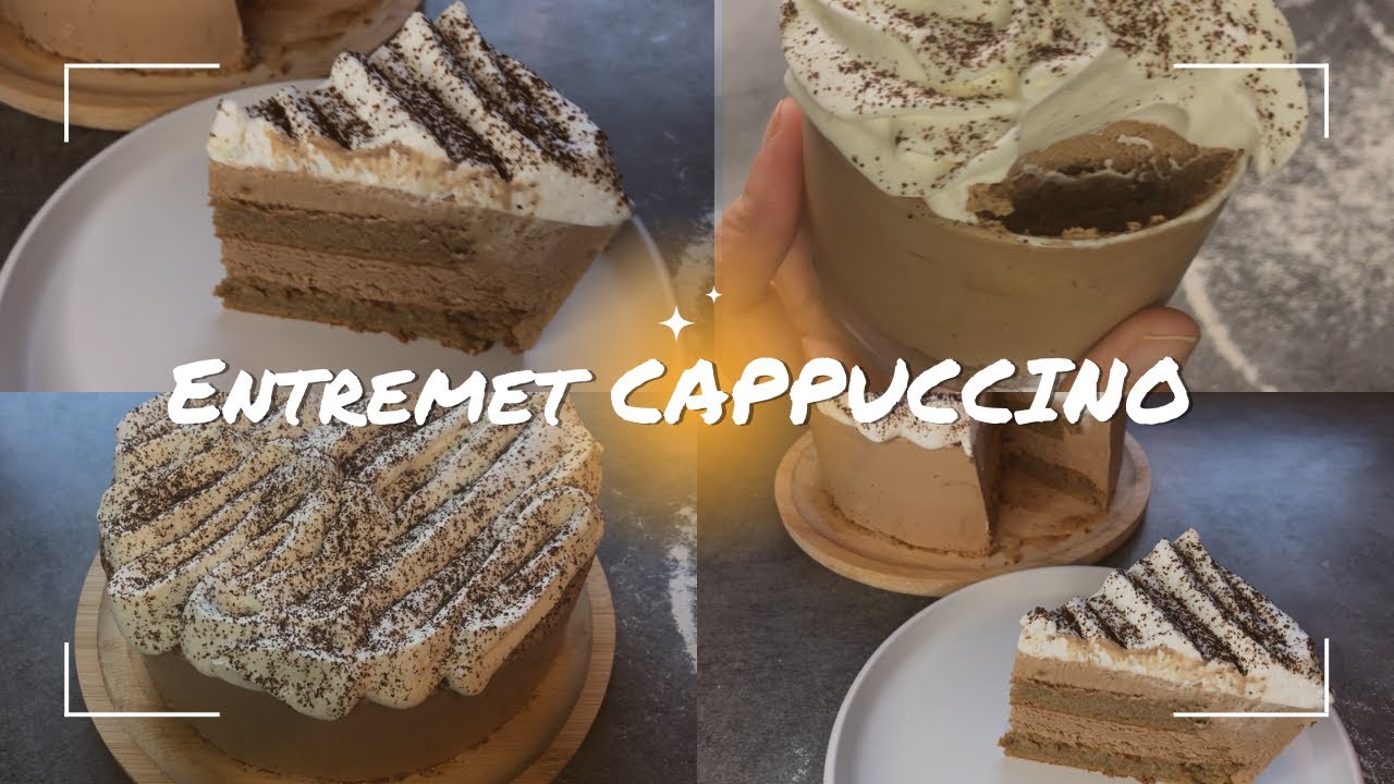 ENTREMET CAPPUCCINO, SIMPLE ET CRÉMEUX ! #cappuccino #entremets