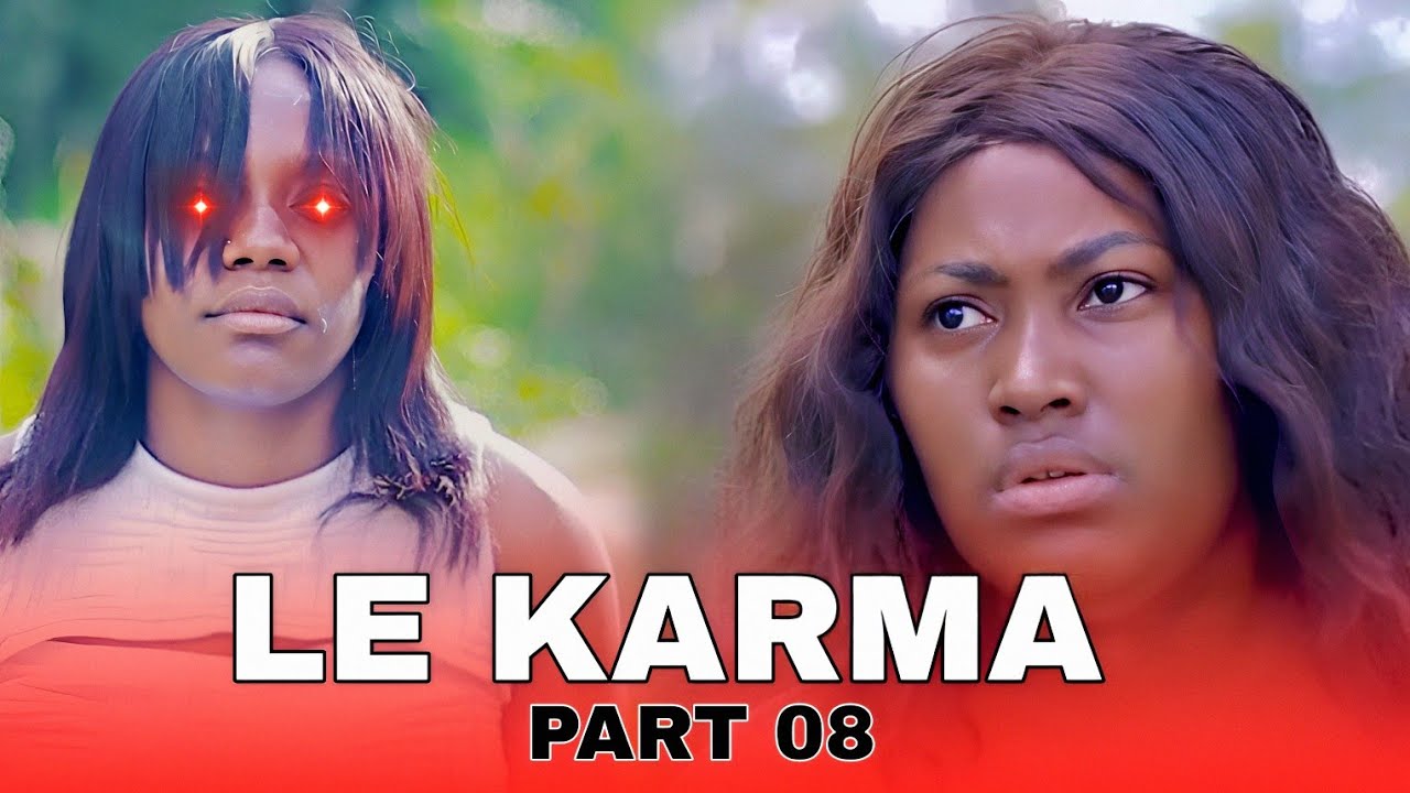 LE KARMA Part 08 (FULL MOVIE 2026)