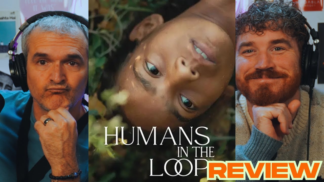 Humans in the Loop MOVIE REVIEW!!