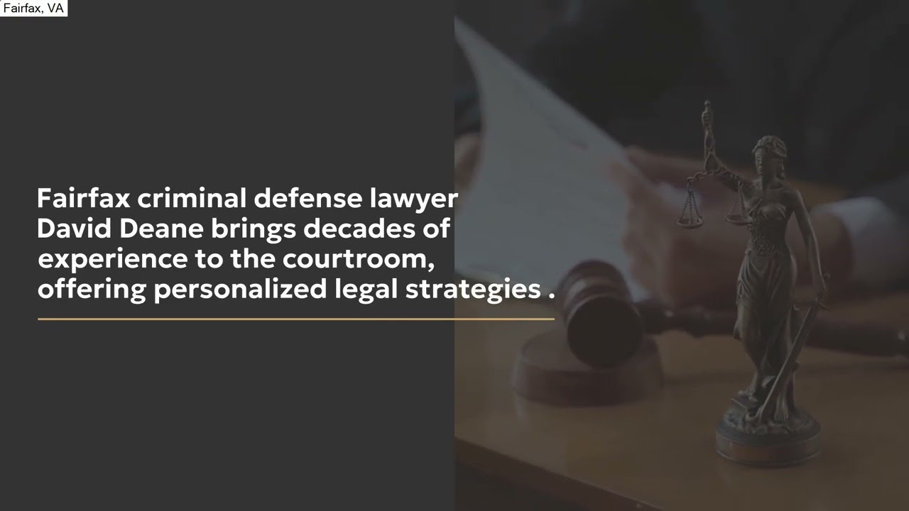 Fairfax Criminal Defense Lawyer | Fairfax, VA | David Deane Law