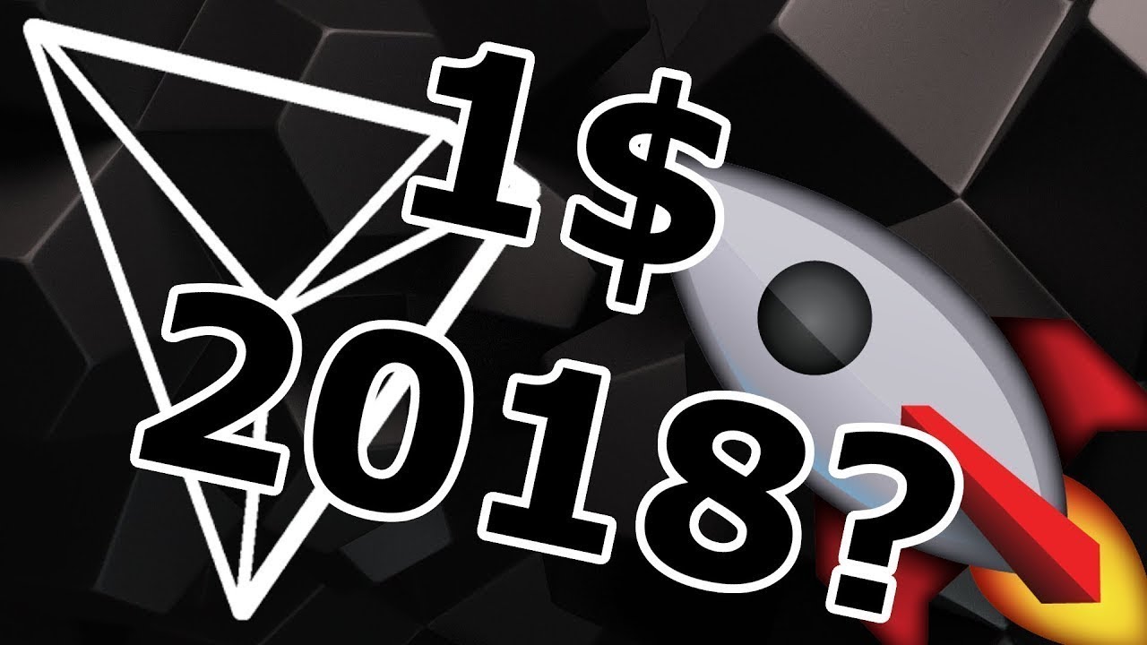 TRON to $1 in 2018??