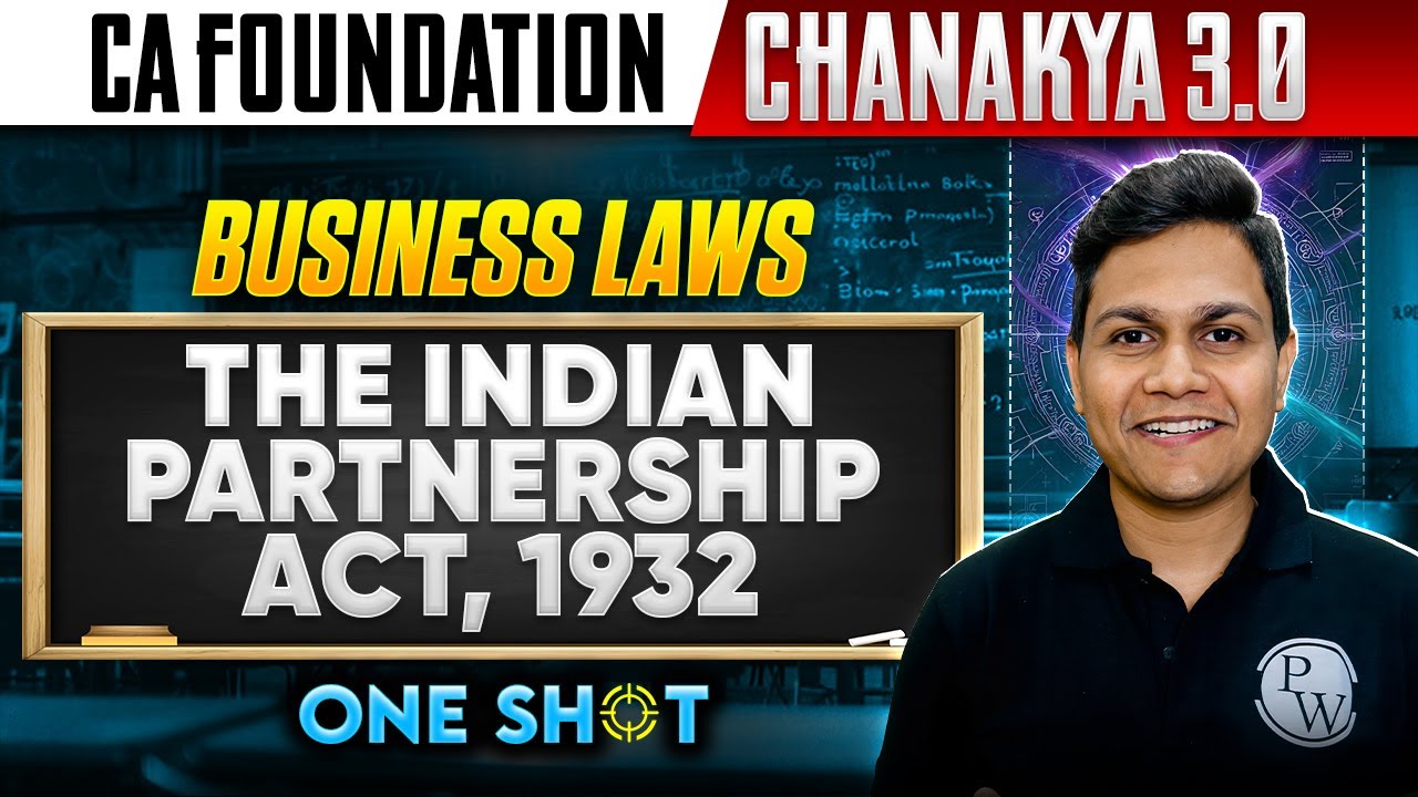 CA Foundation Business Laws: The Indian Partnership Act, 1932 | Chanakya 3.0 | CA Nikesh Agrawal Sir