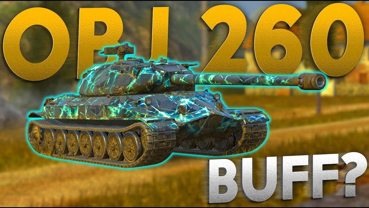OBJ 260 GOT BUFFED? kinda...not really