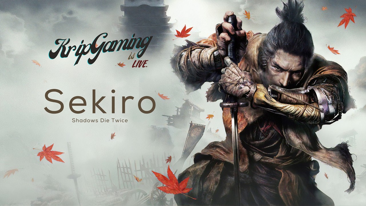 Sekiro Shadows Die Twice | Day1 | #sekiro #kripgaming #rpg