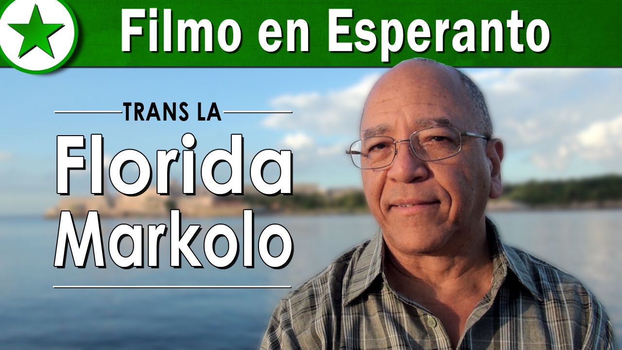 Esperanto film: Trans La Florida Markolo
