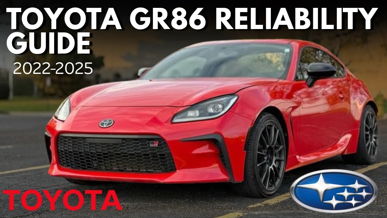 Toyota GR86/BRZ (2022–present): A Complete Reliability Guide