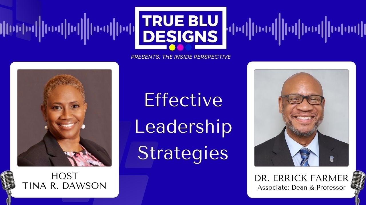 Effective Leadership Strategies with Dr  Errick Farmer