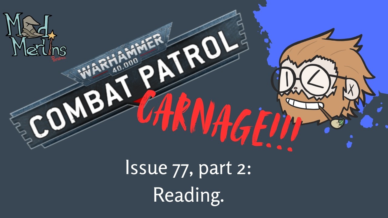 Warhammer 40,000: Боевой патруль: Кровопролитие. Эпизод 77.2