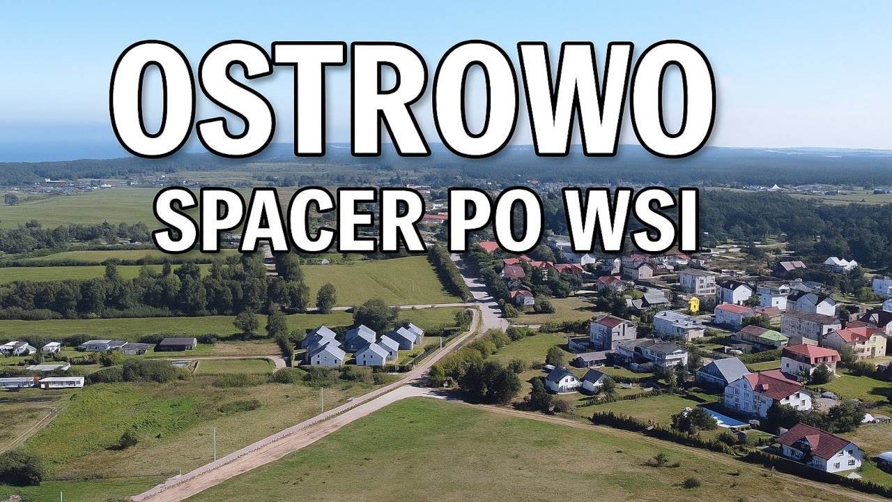 Ostrowo &ndash; historia, natura i tradycja nad Bałtykiem