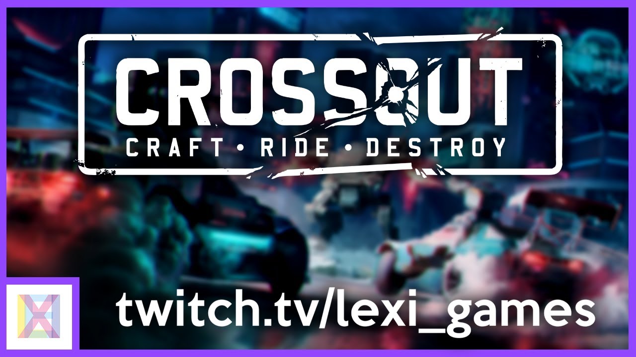 Crossout Thursday PC Stream 15/01/2026