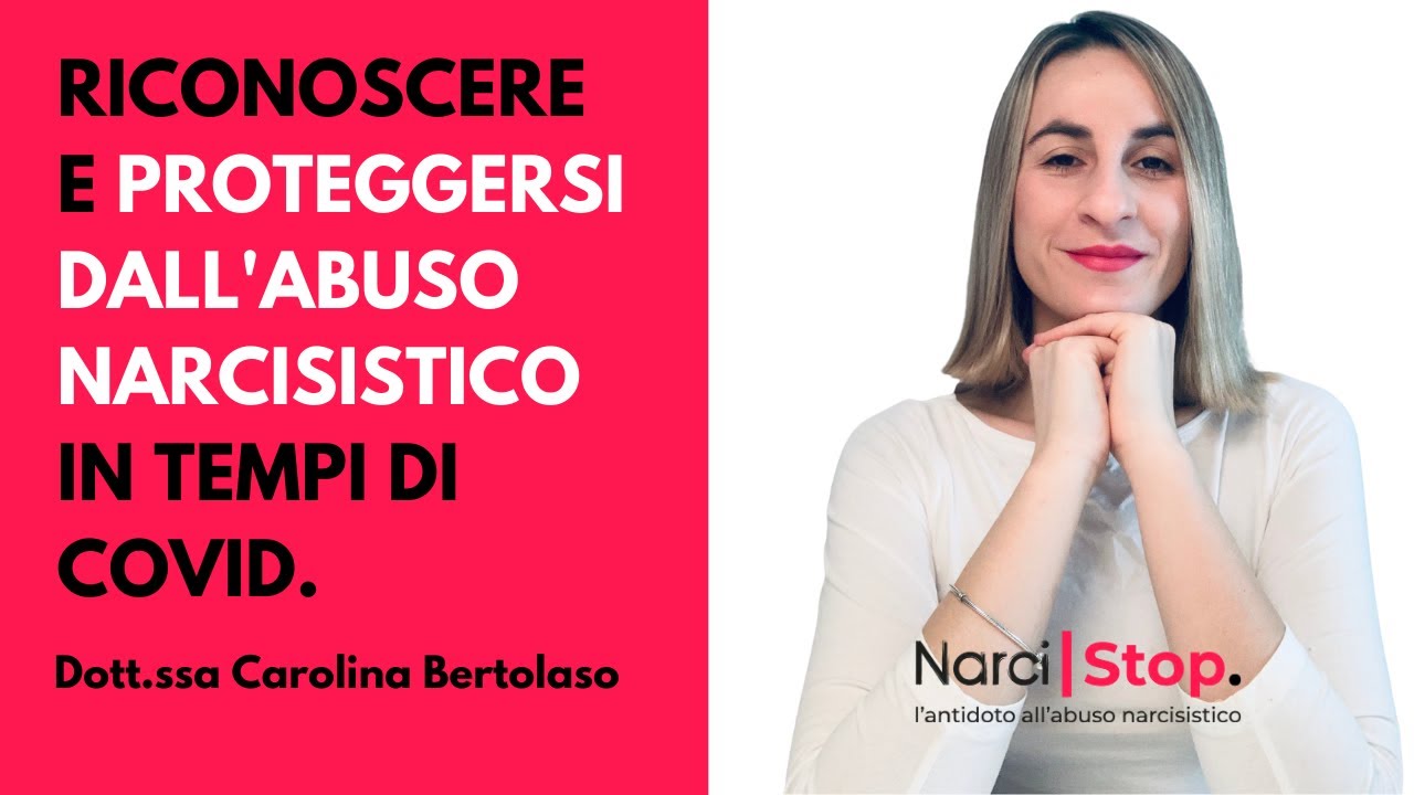 Riconoscere e proteggersi dalle dinamiche narcisistiche in tempi di Coronavirus