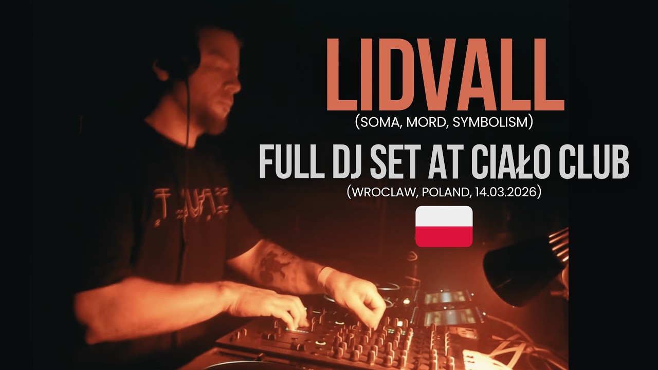 Lidvall, full DJ set at Ciało club, Wroclaw (Poland) 14.03.2026