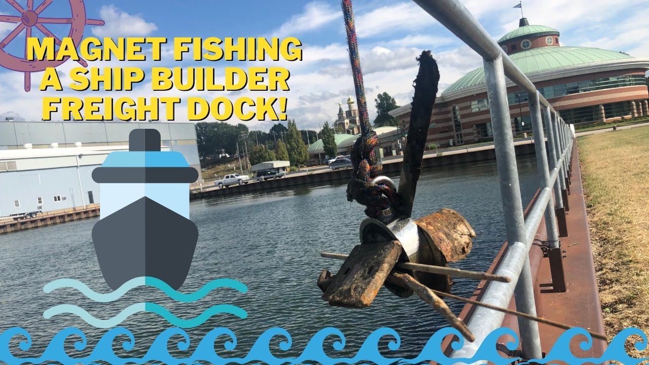 Magnet Fishing A Ship Builder Freight Dock!