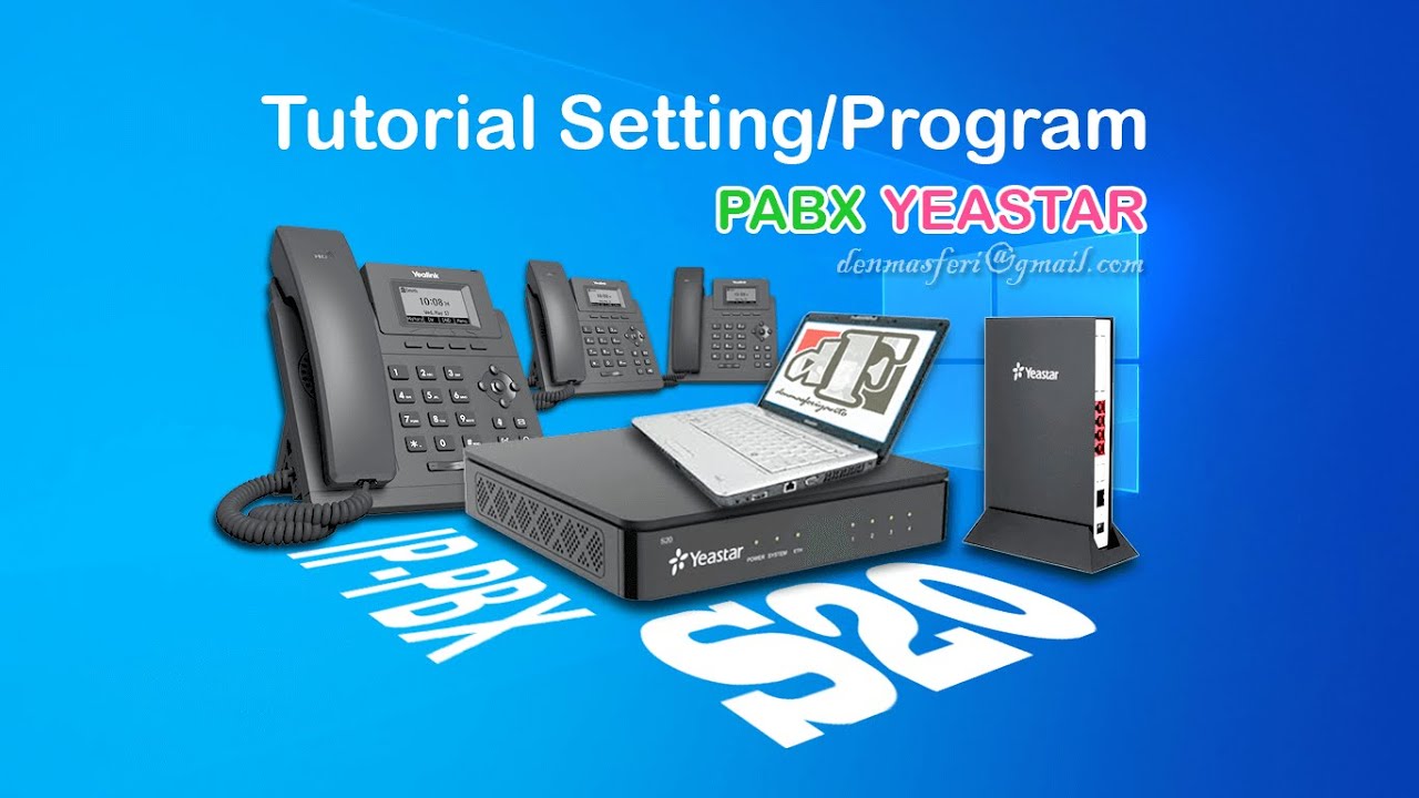 Tutorial Setting Program IP PBX Yeastar S20