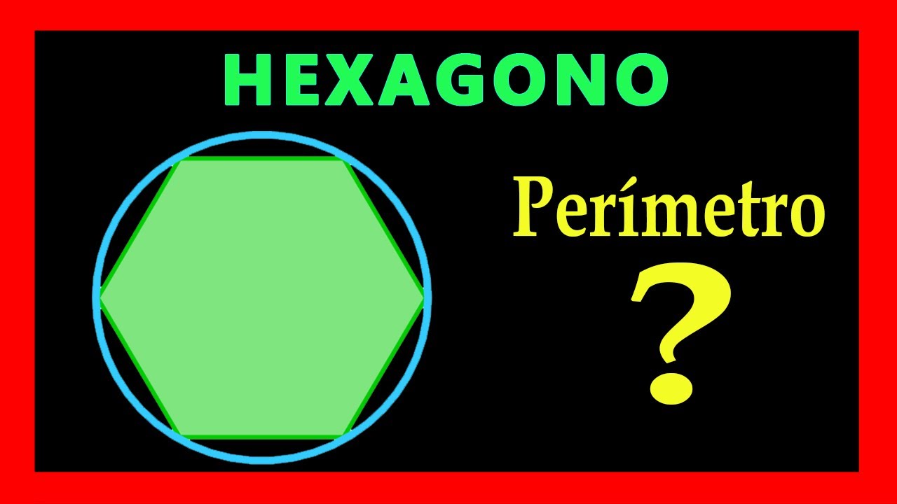 ✅👉 Perimetro de un Hexagono Inscrito en una Circunferencia