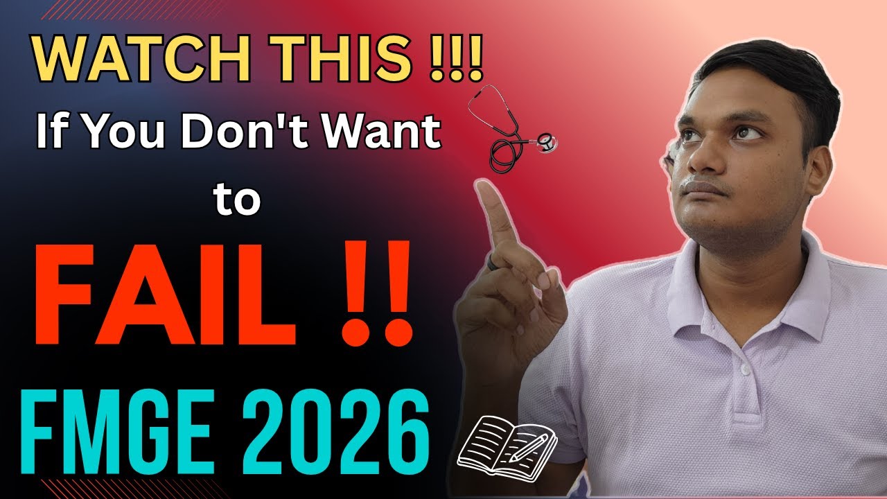 LAST ADVICE OF 2025 f.t. FMGE January 2026 | Watch Before its too late!!!!
