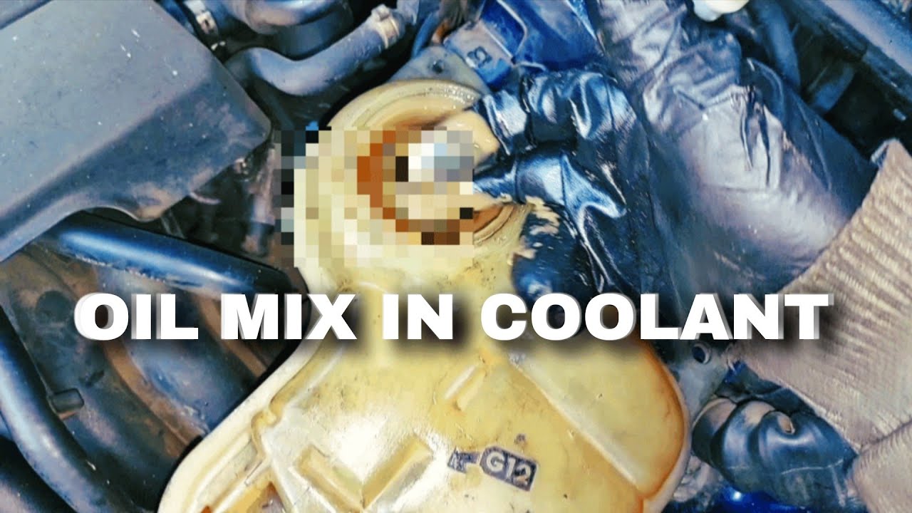 oil mixed with coolant? | How to clean cooling system